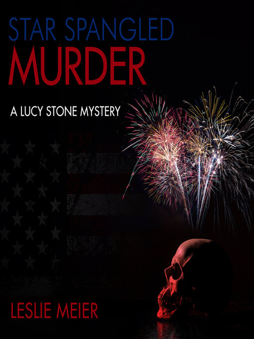 Title details for Star Spangled Murder by Leslie Meier - Available